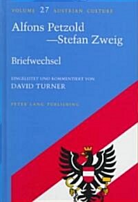 Alfons Petzold - Stefan Zweig: Briefwechsel (Hardcover)