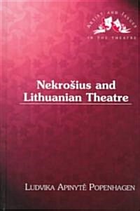 Nekrosius and Lithuanian Theatre (Hardcover)