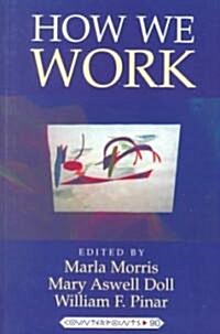 How We Work (Hardcover)