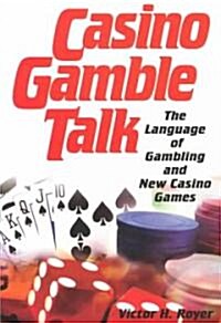 Casino Gambletalk (Paperback)