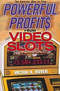 Powerful Profits From Video Slots (Paperback)