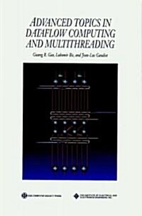 Advanced Topics in Dataflow Computing and Multithreading (Hardcover)