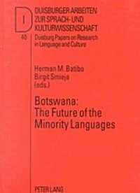 Botswana: The Future of the Minority Languages (Hardcover)