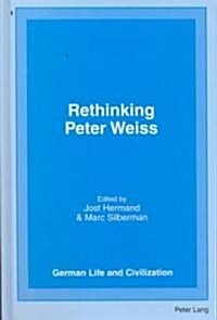 Rethinking Peter Weiss (Hardcover)