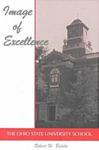 Image of Excellence: The Ohio State University School (Paperback)