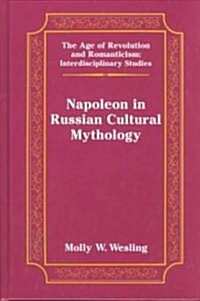 Napoleon in Russian Cultural Mythology (Hardcover)