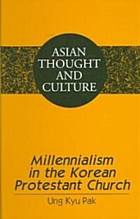 [중고] Millennialism in the Korean Protestant Church (Hardcover)