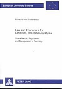 Law and Economics for Landlines Telecommunications (Paperback)