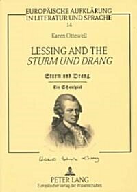 Lessing and the Sturm Und Drang: A Reappraisal Revisited (Paperback)