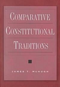 Comparative Constitutional Traditions: (Paperback)
