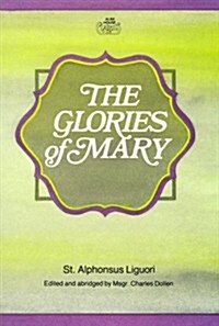 Glories of Mary (Paperback)