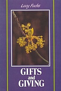 Gifts and Giving (Paperback)