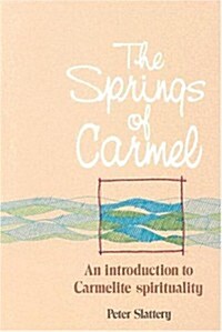 The Springs of Carmel (Paperback)