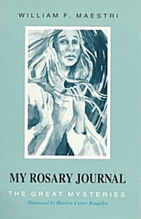 My Rosary Journal (Paperback, Spiral)