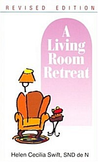 A Living Room Retreat (Paperback, Rev)