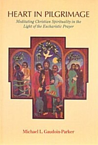 Heart in Pilgrimage (Paperback)