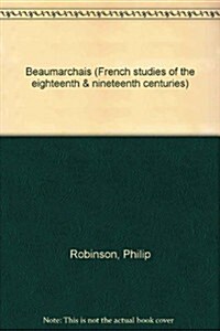 Beaumarchais: Homme de Lettres, Homme de Societe: 2e Edition Revue (Paperback)