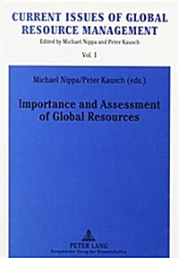 Importance and Assessment of Global Resources (Paperback)