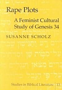 Rape Plots: A Feminist Cultural Study of Genesis 34 (Paperback, 2)