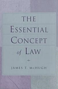 The Essential Concept of Law (Paperback)