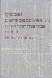 Global Perspectives in Environmental Adult Education (Paperback)