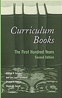 [중고] Curriculum Books: The First Hundred Years (Hardcover)