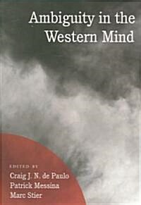 Ambiguity in the Western Mind (Paperback)