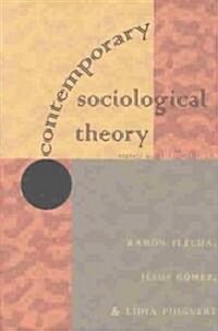 Contemporary Sociological Theory: Preface by Ulrich Beck (Paperback)