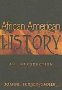 African American History: An Introduction (Paperback)