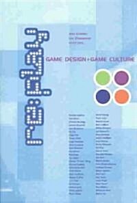 RE: Play: Game Design and Game Culture (Paperback)