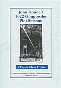John Donnes 1622 Gunpowder Plot Sermon (Hardcover)