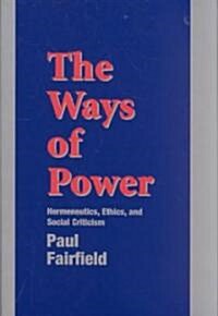 Ways of Power (Hardcover, UK)
