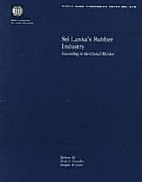 Sri Lankas Rubber Industry (Paperback)