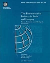 The Pharmaceutical Industry in India and Hungary (Paperback)