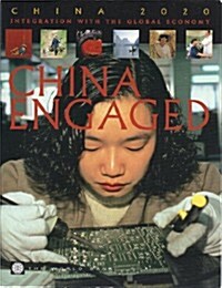 China Engaged: Integration with the Global Economy (Paperback)