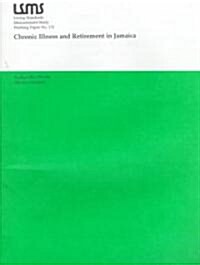 Chronic Illness and Retirement in Jamaica (Paperback)