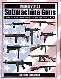 United States Submachine Guns (Paperback)