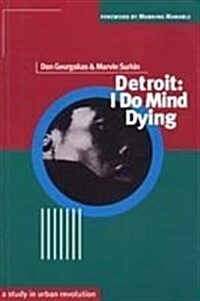Detroit : I Do Mind Dying (Paperback, Rev ed)