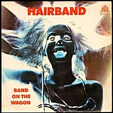 [수입] Hairband - Band On The Wagon [LP]