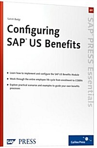 Configuring US Benefits with SAP: SAP PRESS Essentials 40 (Paperback, 1)