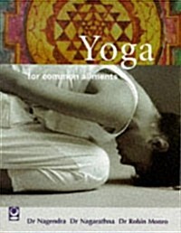 Yoga for Common Ailments (Common Ailments Series) (Paperback)
