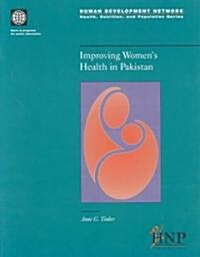 Improving Womens Health in Pakistan (Hardcover)