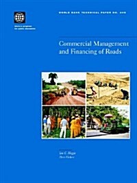 Commercial Management and Financing of Roads: Volume 409 (Paperback)