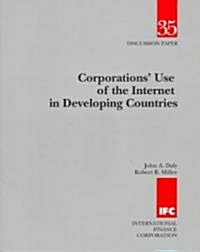 Corporations Use of the Internet in Developing Countries (Paperback)