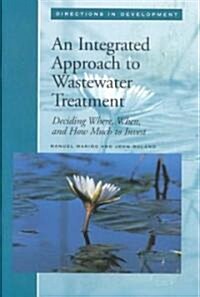 An Integrated Approach to Wastewater Treatment (Paperback)