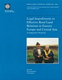 Legal Impediments to Effective Rural Land Relations in Eca Countries: A Comparative Perspective (Paperback)