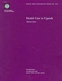 Health Care in Uganda (Paperback)