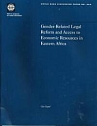 Gender-Related Legal Reform and Access to Economic Resources in Eastern Africa (Paperback)