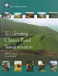 Accelerating Chinas Rural Transformation (Paperback)