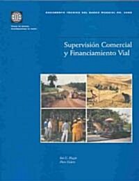 Supervision Comercial y Financiamiento Vial (Paperback)